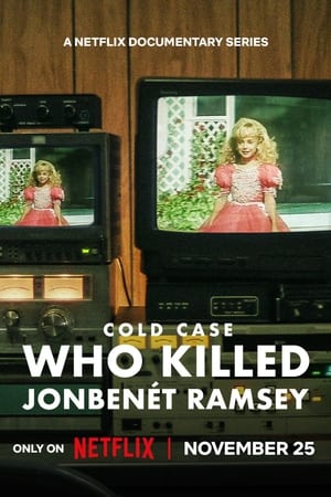 Cold Case: Who Killed JonBenét Ramsey Online free