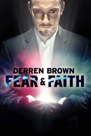 Derren Brown: Fear and Faith online free