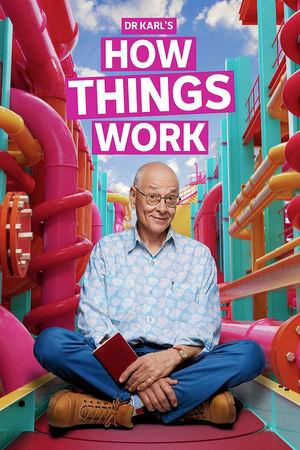 Dr Karl's How Things Work Season 1 online free