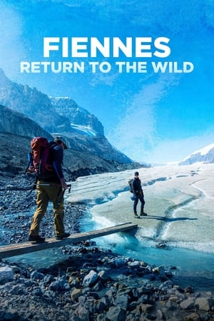 Fiennes: Return to the Wild online free