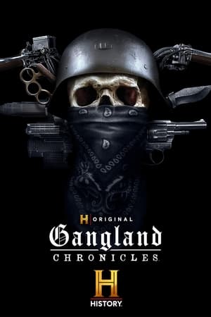 Gangland Chronicles Online free