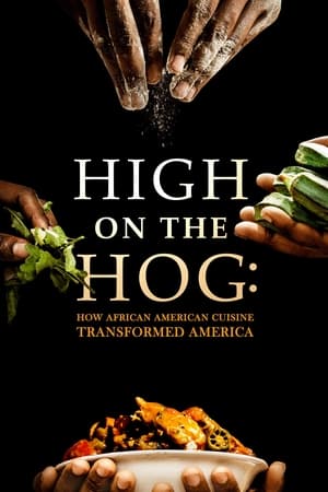 High on the Hog: How African American Cuisine Transformed America T 2 C 1 online gratis