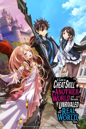 I Got a Cheat Skill in Another World and Became Unrivaled in the Real World, Too T 1 C 12 online gratis