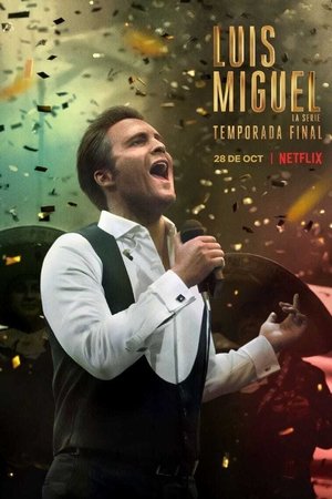 Luis Miguel: The Series Season  3 online