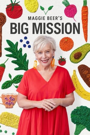 Maggie Beer's Big Mission Season 1 online free