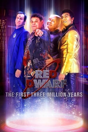 Red Dwarf: The First Three Million Years Online free