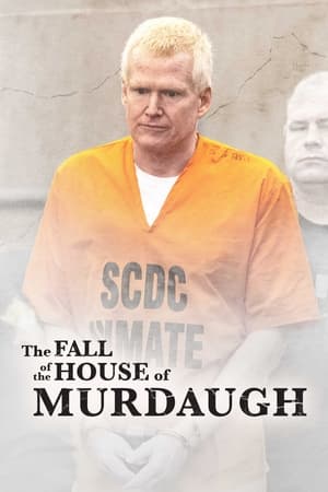 The Fall of the House of Murdaugh Season  1 online