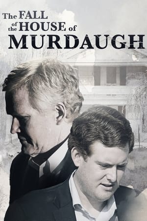 The Fall of the House of Murdaugh online free