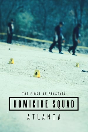 The First 48 Presents: Homicide Squad Atlanta online free