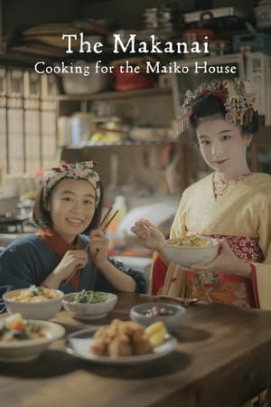 The Makanai: Cooking for the Maiko House online free